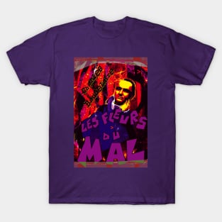 Charles Baudelaire - The Flowers of Evil II T-Shirt
